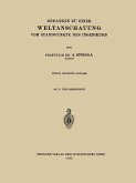 Gedanken zu Einer Weltanschauung vom Standpunkte des Ingenieurs Gedanken zu Einer Weltanschauung vom Standpunkte des Ingenieurs