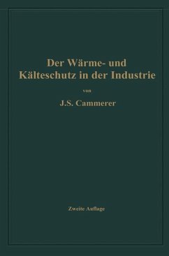 Der Wärme- und Kälteschutz in der Industrie - Cammerer, Josef Sebastian
