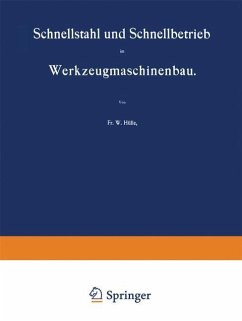 Schnellstahl und Schnellbetrieb im Werkzeugmaschinenbau