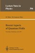 Recent Aspects of Quantum Fields - Bild 1