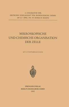 Mikroskopische und Chemische Organisation der Zelle - Loparo, Kenneth A.