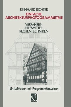 Einfache Architekturphotogrammetrie - Richter, Reinhard