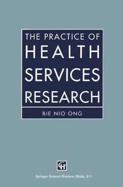 The Practice of Health Services Research - Ong, Bie Nio