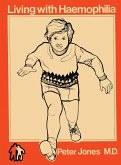 Living with Haemophilia Living with Haemophilia