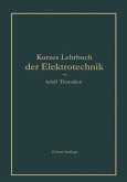 Kurzes Lehrbuch der Elektrotechnik Kurzes Lehrbuch der Elektrotechnik