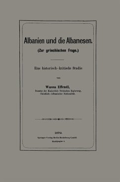 Albanien und die Albanesen - Effendi, Wassa