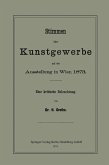Stimmen über Kunstgewerbe auf der Ausstellung in Wien 1873