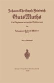 Johann Christoph Friedrich GutsMuths Johann Christoph Friedrich GutsMuths