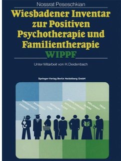 Wiesbadener Inventar zur Positiven Psychotherapie und Familientherapie WIPPF - Peseschkian, Nossrat