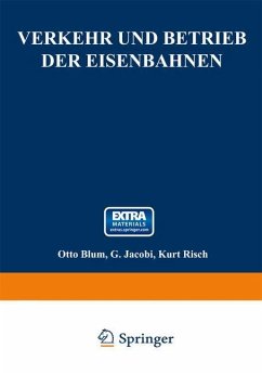 Verkehr und Betrieb der Eisenbahnen - Jacobi, G.;Blum, Otto;Risch, Kurt
