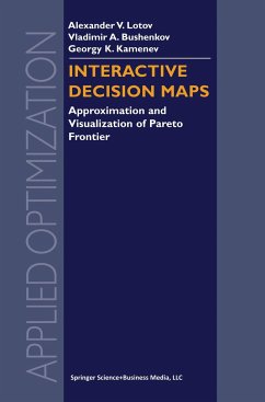 Interactive Decision Maps - Bushenkov, Vladimir A.;Kamenev, Georgy K.;Lotov, Alexander