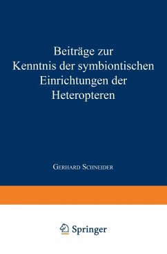 Beiträge zur Kenntnis der symbiontischen Einrichtungen der Heteropteren - Schneider, Gerhard