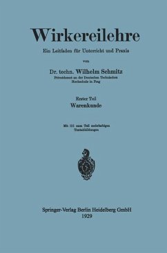 Wirkereilehre Ein Leitfaden für Unterricht und Praxis - Schmitz, Wilhelm