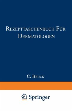 Rezepttaschenbuch für Dermatologen - Bruck, Carl