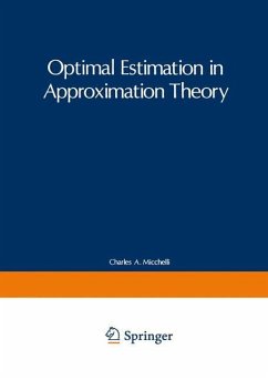 Optimal Estimation in Approximation Theory