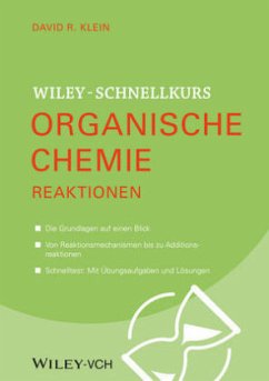 Wiley-Schnellkurs Organische Chemie - Klein, David R.