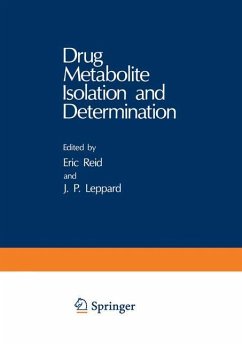 Drug Metabolite Isolation and Determination - Reid, Eric