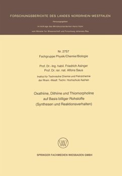 Oxathiine, Dithiine und Thiomorpholine auf Basis billiger Rohstoffe (Synthesen und Reaktionsverhalten) - Asinger, Friedrich; Saus, Alfons