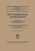 Die Verbrecher-Handschrift Die Verbrecher-Handschrift