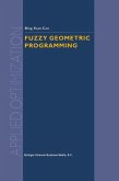 Fuzzy Geometric Programming Fuzzy Geometric Programming