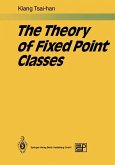 The Theory of Fixed Point Classes