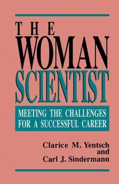The Woman Scientist - Yentsch, Clarice M.;Sindermann, Carl J.