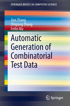 Automatic Generation of Combinatorial Test Data - Zhang, Jian;Zhang, Zhiqiang;Ma, Feifei