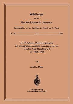 Zur 27-täglichen Wiederholungsneigung der erdmagnetischen Aktivität, erschlossen aus den täglichen Charakterzahlen C8 von 1884¿1964 - Meyer, J.