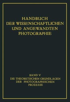 Die Theoretischen Grundlagen der Photographischen Prozesse - Meidinger, Walter