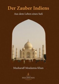 Der Zauber Indiens - Khan, Musharaff Moulamia
