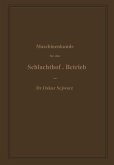 Maschinenkunde für den Schlachthof-Betrieb