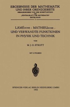 Lamésche ¿ Mathieusche ¿ und Verwandte Funktionen in Physik und Technik - Strutt, Maximilian Julius Otto
