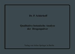 Qualitative botanische Analyse der Drogenpulver - Schürhoff, P.