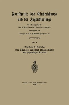 Der Schutz der gewerblich tätigen Kinder und jugendlichen Arbeiter - Vender, U.