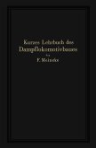 Kurzes Lehrbuch des Dampflokomotivbaues