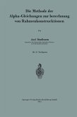 Die Methode der Alpha-Gleichungen zur Berechnung von Rahmenkonstruktionen
