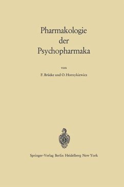 Pharmakologie der Psychopharmaka - Brücke, Franz T. von;Hornykiewicz, Oleh