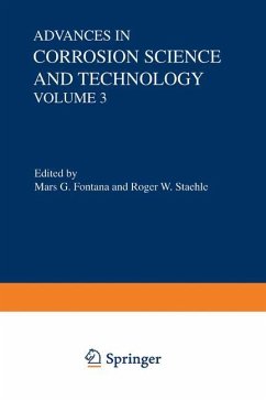 Advances in Corrosion Science and Technology - Fontana, Mars G.; Staehle, Roger W.
