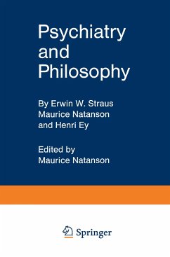 Psychiatry and Philosophy - Straus, Erwin W.;Natanson, Maurice;Ey, Henri