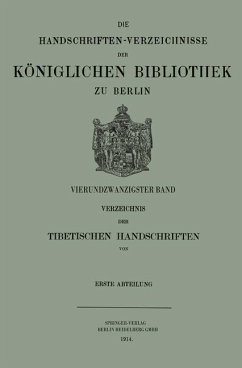 Verzeichnis der Tibetischen Handschriften der Königlichen Bibliothek zu Berlin - Beckh, Hermann
