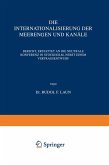 Die Internationalisierung der Meerengen und Kanäle Die Internationalisierung der Meerengen und Kanäle