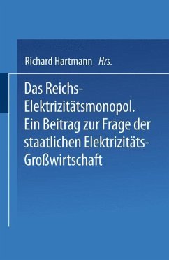 Das Reichs-Elektrizitätsmonopol - Hartmann, Richard