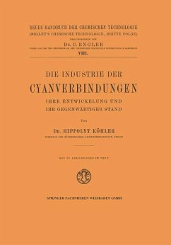 Die Industrie der Cyanverbindungen - Köhler, Hippolyt