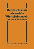 Der Faschismus als soziale Wirtschaftsmacht