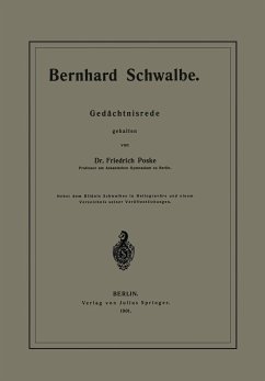 Bernhard Schwalbe. Gedächtnisrede - Poske, Friedrich