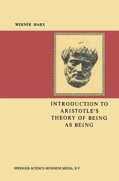 Introduction to Aristotle¿s Theory of Being as Being - Marx, August