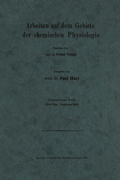 Arbeiten auf dem Gebiete der chemischen Physiologie - Tangl, Franz;Hári, Paul