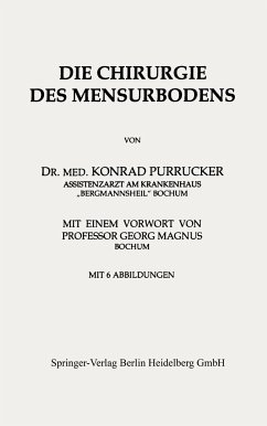 Die Chirurgie des Mensurbodens - Purrucker, Konrad