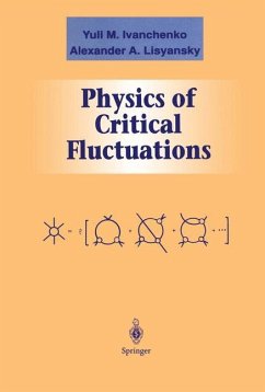 Physics of Critical Fluctuations - Ivanchenko, Yuli M.; Lisyansky, Alexander A.