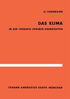 Das Klima in der Therapie innerer Krankheiten - Jungmann, H.